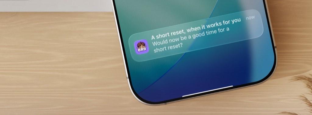 A BRBito notification on a phone inviting the user to take a short break.